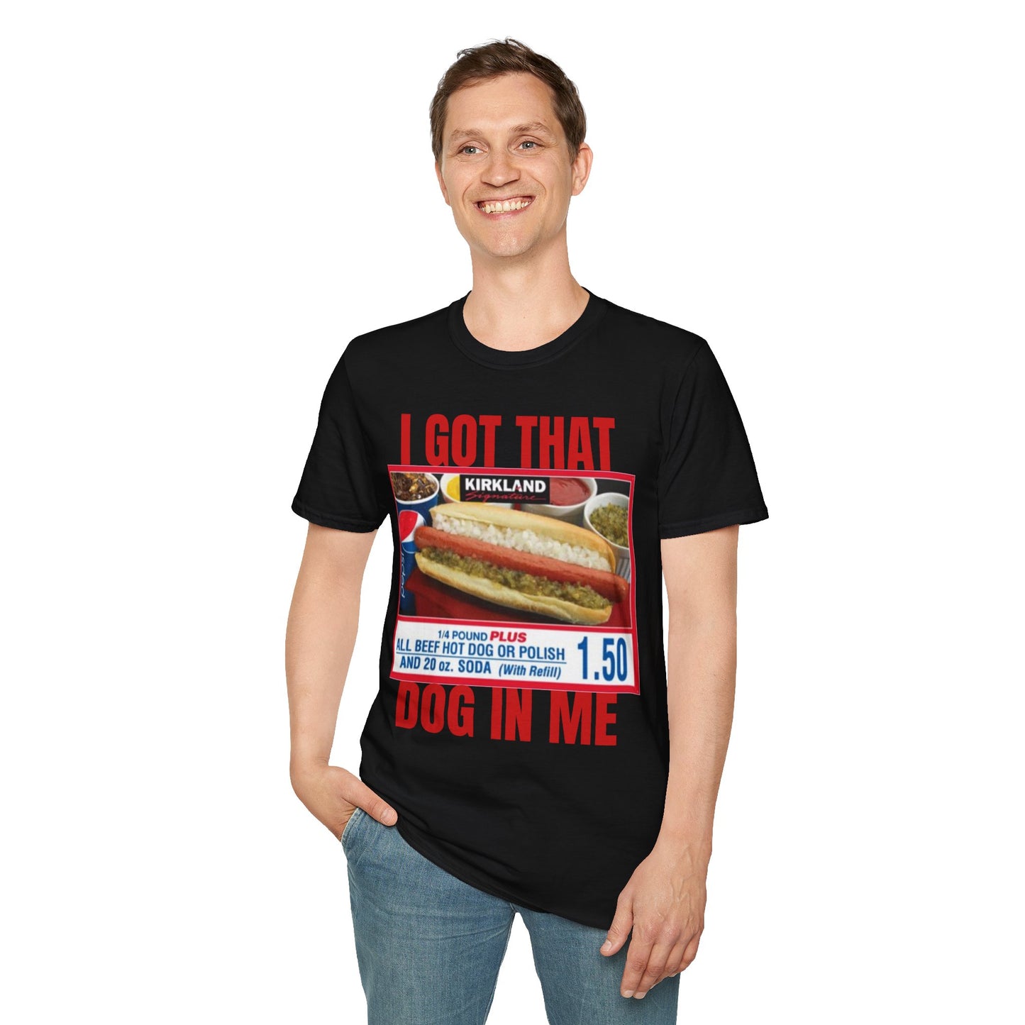 I Got That Dog In Me T-Shirt
