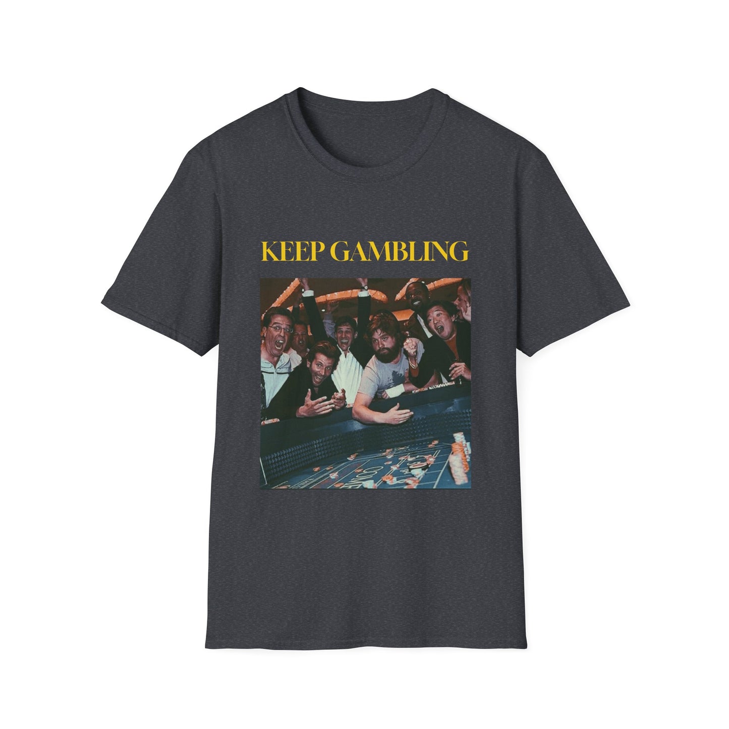 Keep Gambling T-Shirt