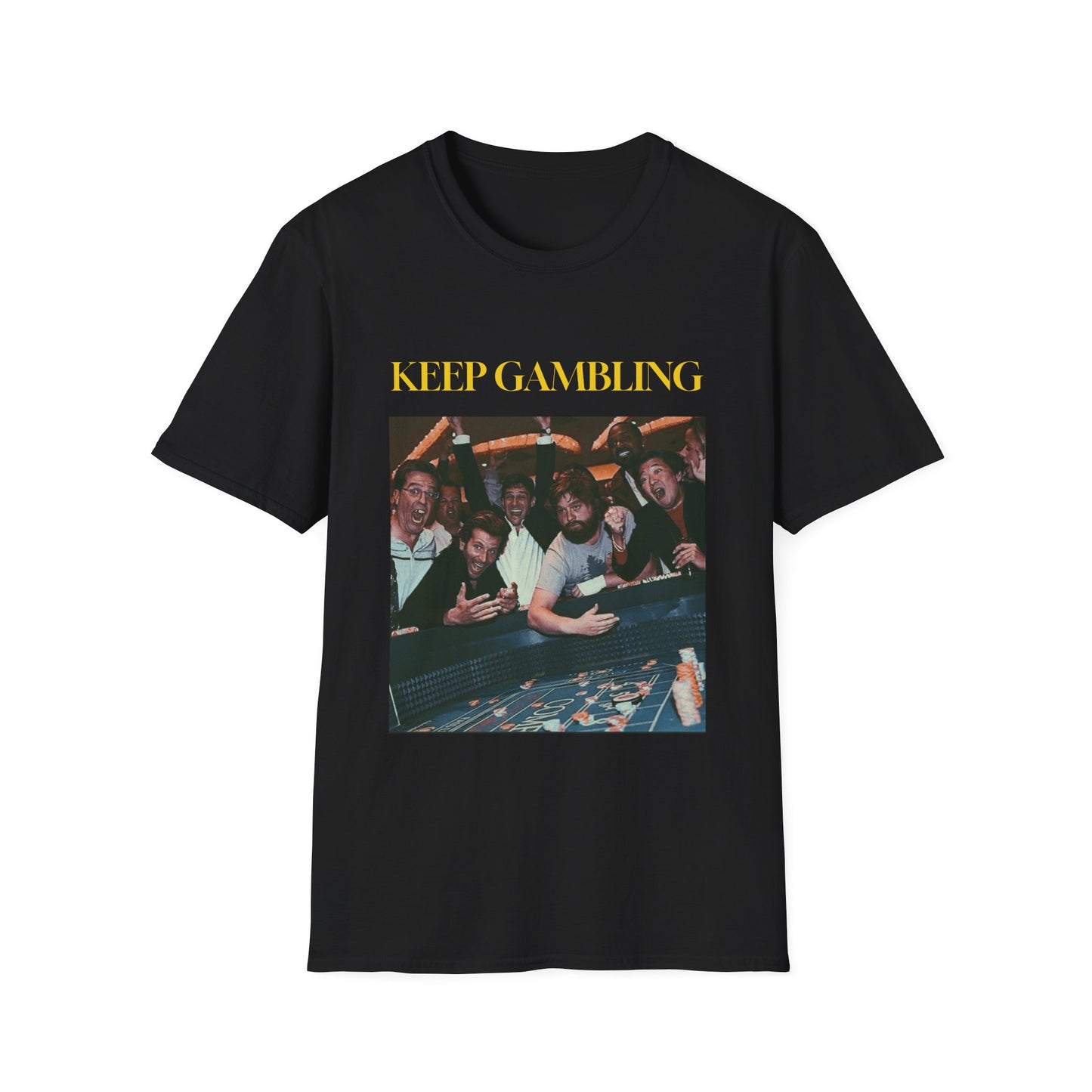 Keep Gambling T-Shirt